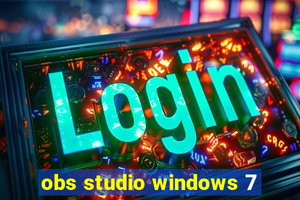 obs studio windows 7